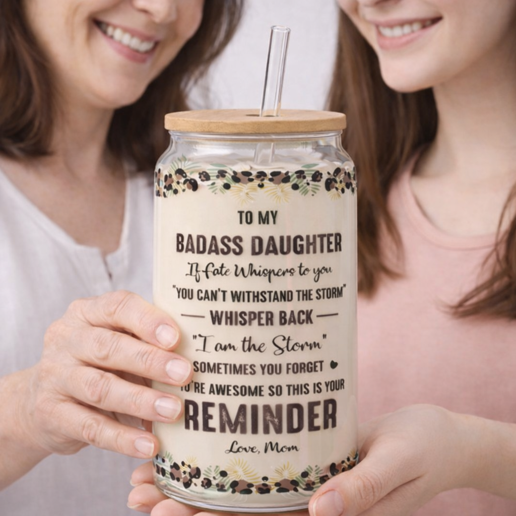 To My Badass Daughter XR0502001CL Transparent Glass Tumbler