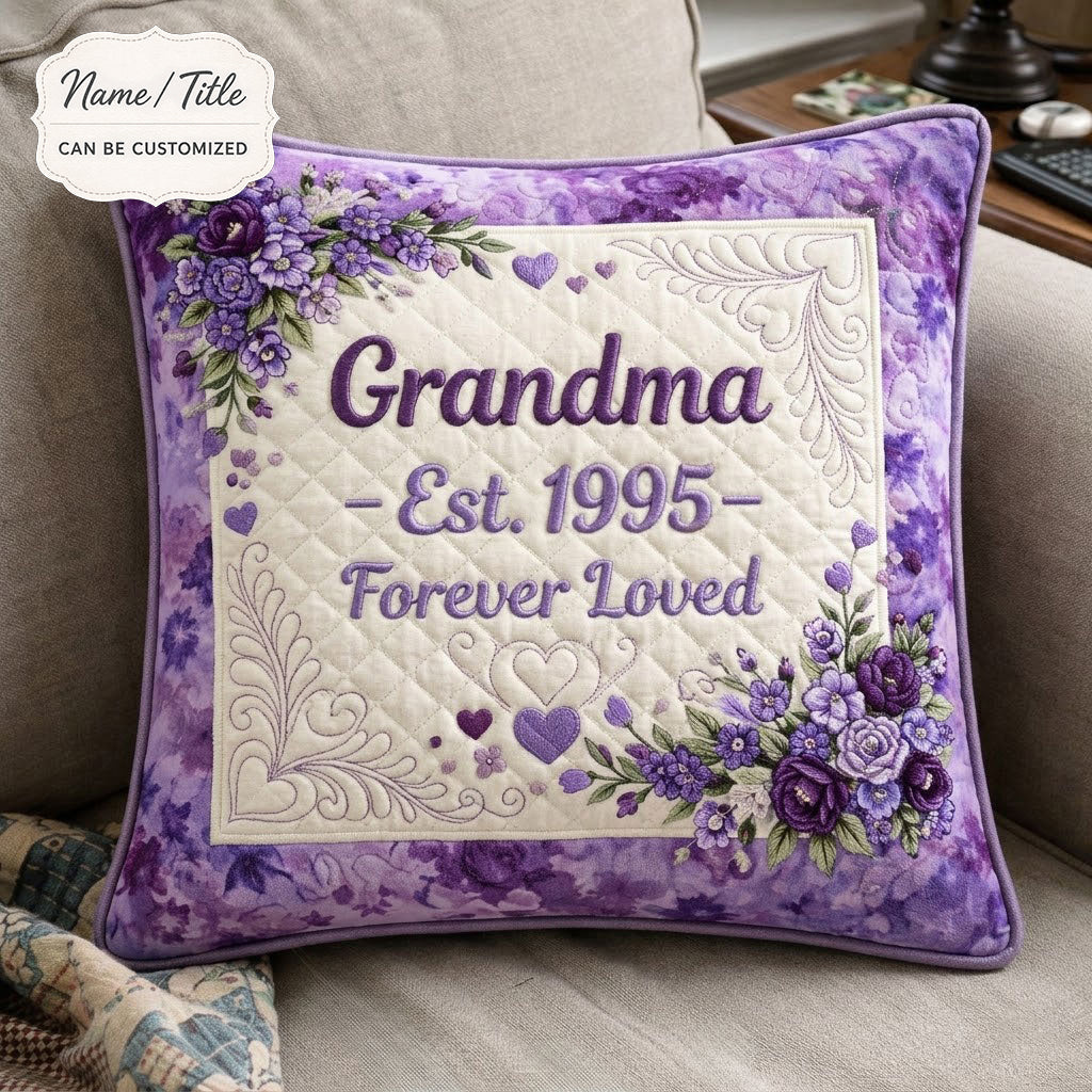 Personalized Grandma Forever Loved WN0104011CL Quilted Pillow Case
