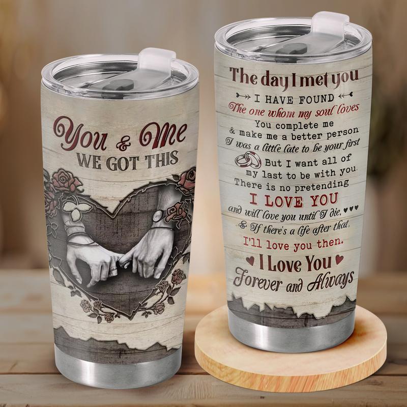 The Day I Met You WJ2802001CL Tumbler